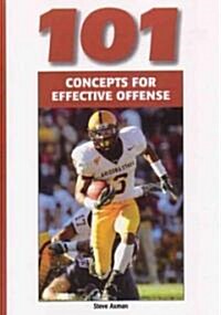 101 Concepts for Effective Offense (Paperback)