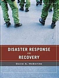 Disaster Response and Recovery (Paperback)