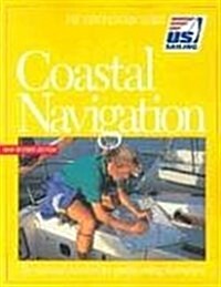 Coastal Navigation: The National Standard for Quality Sailing Instruction (Paperback, Revised)
