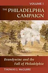 The Philadelphia Campaign (Hardcover)