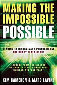 [중고] Making the Impossible Possible: Leading Extraordinary Performance: The Rocky Flats Story (Paperback)