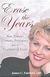 Erase the Years (Paperback)