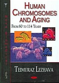 Human Chromosomes and Aging (Hardcover, UK)