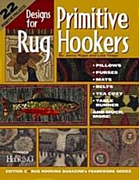 Designs for Primitive Rug Hookers (Paperback)