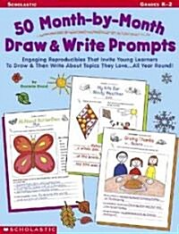 50 Month-By-Month Draw & Write Prompts: Grades K-2 (Paperback)