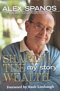 Sharing the Wealth: My Story (Hardcover)