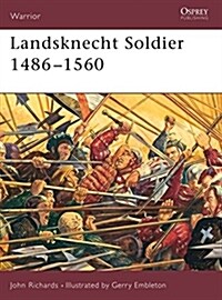 Landsknecht Soldier : 1486-1560 (Paperback)