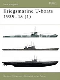 Kriegsmarine U-boats 1939-45 (1) (Paperback)