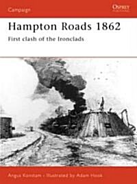 Hampton Roads 1862 : Clash of the Ironclads (Paperback)