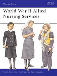 World War II Allied Nursing Services (Paperback)