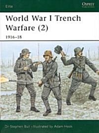 World War I Trench Warfare (2) : 1916–18 (Paperback)