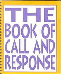 The Book of Call & Response (Paperback)