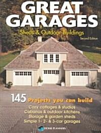 Great Garages, Sheds & Outdoor Buildings (Paperback, 2nd)