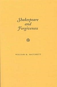 Shakespeare & Forgiveness (Paperback)