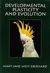 Developmental Plasticity and Evolution (Paperback)