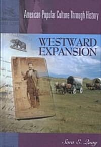Westward Expansion (Hardcover)
