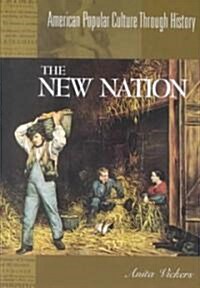 The New Nation (Hardcover)