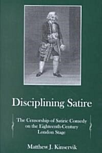 Disciplining Satire (Hardcover)