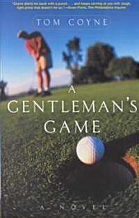 A Gentlemans Game (Paperback)