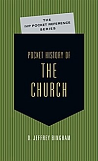 Pocket History of the Church: A History of New Testament Times (Paperback)