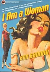 I Am a Woman (Paperback, Revised)
