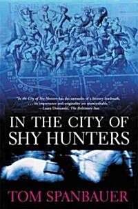 In the City of Shy Hunters (Paperback)