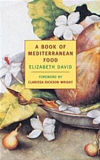 A Book of Mediterranean Food (Paperback, 2)