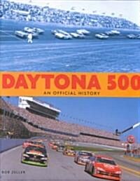 Daytona 500: An Official History (Hardcover)