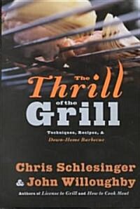 The Thrill of the Grill (Paperback, Reprint)