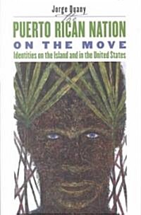 Puerto Rican Nation on the Move (Paperback)