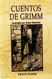 Cuentos De Grimm/Fairy Tales (Hardcover)