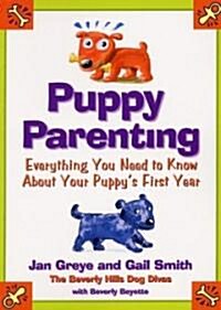 Puppy Parenting (Paperback, Reprint)
