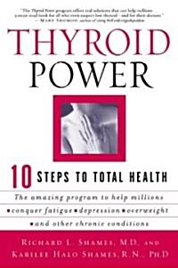 Thyroid Power: Ten Steps to Total Health (Paperback)