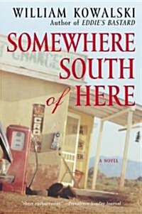 Somewhere South of Here (Paperback)