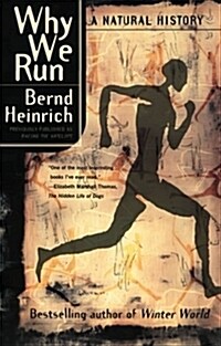 Why We Run: A Natural History (Paperback)