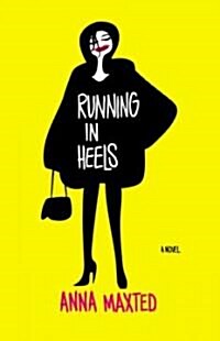 Running in Heels (Paperback)