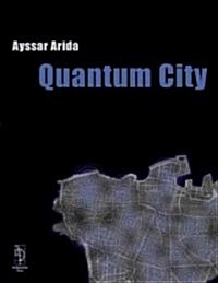 Quantum City (Paperback)