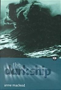 The Dark Ship (Paperback)