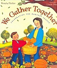 We Gather Together (School & Library)