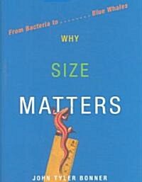 Why Size Matters (Hardcover)