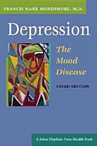 Depression, the Mood Disease (Hardcover, 3)