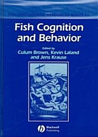 Fish Cognition and Behavior (Hardcover)