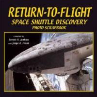Return to flight : Space Shuttle Discovery photo scrapbook 