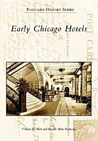Early Chicago Hotels (Paperback)