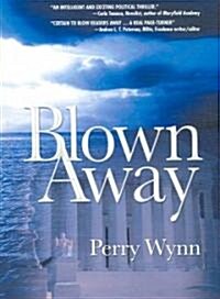 Blown Away (Paperback)