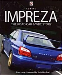 Subaru Impreza: The Road Car & Wrc Story (Paperback, 2)