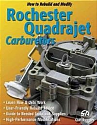 How to Rebuild & Modify Rochester Q Carb (Paperback)