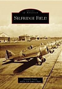 Selfridge Field (Paperback)