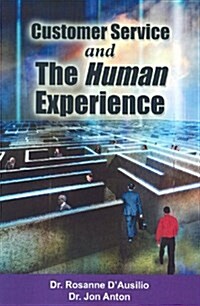 Customer Service & the Human Experience (Paperback)
