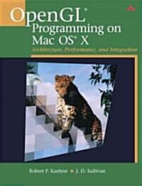 OpenGL Programming on MAC OS X (Paperback, 1st)